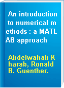 An introduction to numerical methods : a MATLAB approach
