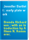 Jennifer Bartlett : early plate work