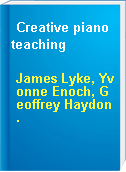 Creative piano teaching
