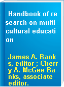 Handbook of research on multicultural education