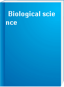 Biological science