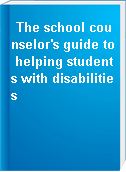 The school counselor
