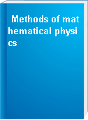 Methods of mathematical physics