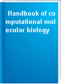 Handbook of computational molecular biology
