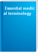 Essential medical terminology