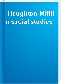 Houghton Mifflin social studies