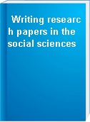 Writing research papers in the social sciences