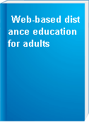 Web-based distance education for adults