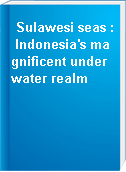 Sulawesi seas : Indonesia