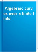 Algebraic curves over a finite field