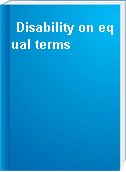Disability on equal terms