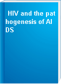 HIV and the pathogenesis of AIDS