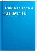 Guide to race equality in FE