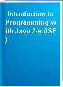 Introduction to Programming with Java 2/e (ISE)