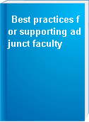 Best practices for supporting adjunct faculty