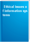 Ethical issues of information systems