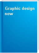 Graphic design now