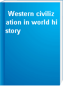Western civilization in world history