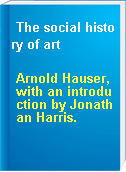 The social history of art