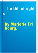 The Bill of rights