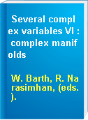 Several complex variables VI : complex manifolds