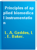 Principles of applied biomedical instrumentation