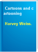 Cartoons and cartooning