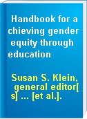 Handbook for achieving gender equity through education