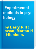 Experimental methods in psychology