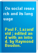 On social research and its language