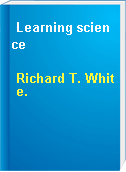 Learning science