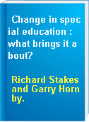 Change in special education : what brings it about?