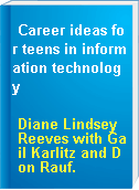 Career ideas for teens in information technology