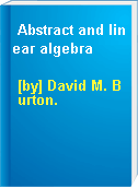 Abstract and linear algebra