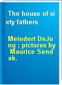 The house of sixty fathers