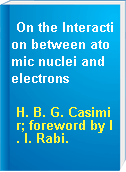 On the Interaction between atomic nuclei and electrons