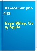 Newcomer phonics