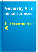 Geometry V : minimal surfaces