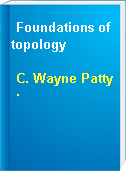 Foundations of topology