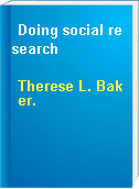 Doing social research