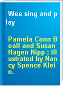 Wee sing and play