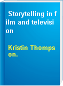Storytelling in film and television