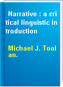 Narrative : a critical linguistic introduction