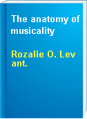 The anatomy of musicality
