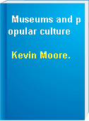 Museums and popular culture