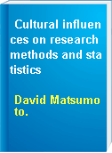 Cultural influences on research methods and statistics