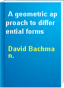 A geometric approach to differential forms