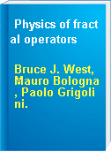 Physics of fractal operators