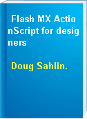 Flash MX ActionScript for designers