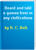 Board and table games from many civilizations